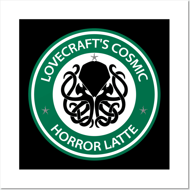 Lovecraft's Cosmic Horror Latte. Wall Art by OriginalDarkPoetry